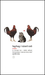 Robert Rodi - Fag Hag.