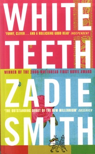 Zadie Smith - White Teeth.