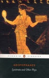  Aristophane - Lysistrata and Other Plays - The Acharnians, The Clouds, Lysistrata.