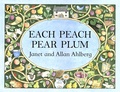 Janet Ahlberg et Allan Ahlberg - Each Peach Pear Plum.
