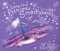 Babette Cole - Long Live Princess Smartypants.