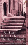 Anita Brookner - The Bay Of Angels.