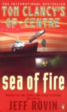 Tom Clancy - Op-Center  : Sea of fire.