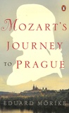 Eduard Mörike - Mozart's Journey to Prague.