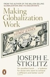 Joseph E. Stiglitz - Making Globalization Work.