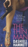 Dashiell Hammett - The Thin Man - Edition en langue anglaise.