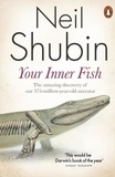 Neil Shubin - Your Inner Fish.