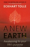 Eckhart Tolle - A New Earth.