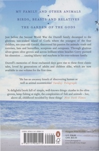 The Corfu Trilogy. My Family and Other Animals ; Birds, Beasts, and Relatives ; The Garden of the Gods