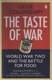 Lizzie Collingham - The Taste of War.