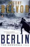 Antony Beevor - Berlin.