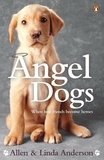 Allen & Linda Anderson - Angel Dogs.