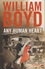 William Boyd - Any Human Heart - The Intimate Journals of Logan Mountstuart.