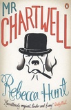 Rebecca Hunt - Mr Chartwell.