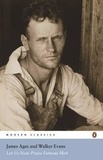 James Agee et Walker Evans - Let Us Now Praise Famous Men.