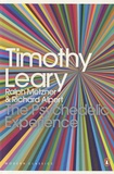Timothy Leary - The Psychedelic Experience.