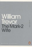 William Trevor - The Mark-2 Wife.