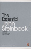 John Steinbeck - The Essential John Steinbeck - Cannery Row ; East of Eden ; The Grapes of Wrath ; Of Mince and Men.