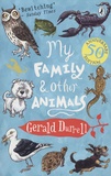 Gerald Durrell - My Family and other Animals.