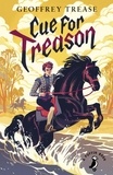 Geoffrey Trease - Cue for Treason.
