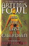 Eoin Colfer - Artemis Fowl and the Last Guardian.