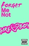 Ali Cronin - Girl Heart Boy: Forget Me Not (short story ebook 2).