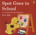 Eric Hill - Spot Goes to School.