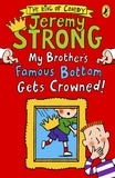 Jeremy Strong - My Brother's Famous Bottom Gets Crowned!.