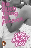 Ali Cronin - Girl Heart Boy: No Such Thing as Forever (Book 1).