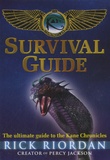 Rick Riordan - Survival Guide - The Ultimate Guide to the Kane Chronicles.