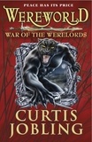 Curtis Jobling - Wereworld: War of the Werelords (Book 6).
