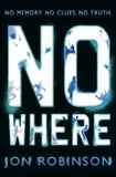 Jon Robinson - Nowhere (Nowhere Book 1).