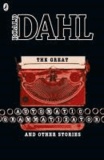 Roald Dahl - The Great Automatic Grammatizator and Other Stories.