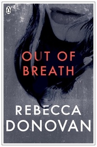 Rebecca Donovan - Out of breath.