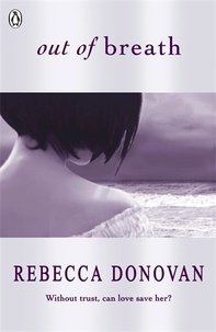 Rebecca Donovan - Out of breath.
