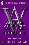 Richelle Mead - Vampire Academy Books 4-6.