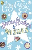 Cathy Cassidy - Snowflakes and Wishes: Lawrie's Story.