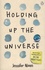 Jennifer Niven - Holding Up the Universe.