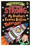 Jeremy Strong - My Brother's Famous Bottom Takes Off!.