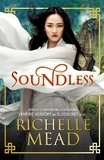Richelle Mead - Soundless.