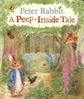 Beatrix Potter - Peter Rabbit - A peep-Inside Tale.