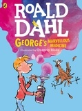 Roald Dahl et Quentin Blake - George's Marvellous Medicine (Colour Edn).
