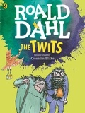 Roald Dahl et Quentin Blake - The Twits (Colour Edition).