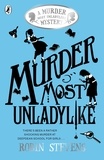 Robin Stevens - A Spoonful of Murder - A Murder Most Unladylike Mystery.