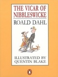 Roald Dahl et Quentin Blake - The Vicar of Nibbleswicke.
