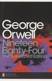 George Orwell - Nineteen Eighty-Four - The Annotated Edition.