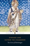  Einhard et  Notker the Stammerer - Two Lives of Charlemagne.