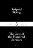 Rudyard Kipling - The Gate of the Hundred Sorrows.