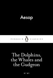  Aesop et Olivia Temple - The Dolphins, the Whales and the Gudgeon.