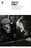 Henry Miller - Henry Miller Quiet days in Clichy (Penguin Modern Classics) /anglais.